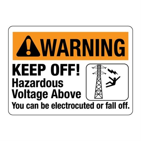 WARNING Keep Off! Hazardous Voltage Above Electrocuted